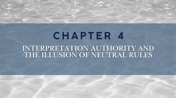 Ripples beneath the water surface. "Chapter 4: Interpretation Authority and the Illusion of Neutral Rules"