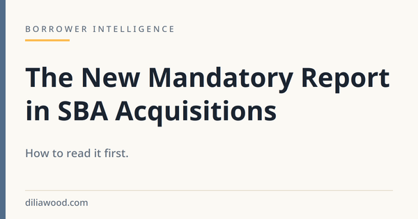 There’s a new mandatory report in SBA acquisitions. Here’s how to read it first.